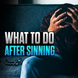 What to Do If You Just Sinned
