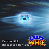 Episode 429 - Disclosure Day (2026)