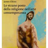 Luca Bertolo "Lo strano posto della religione nell'arte contemporanea"