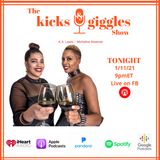 The Kicks & Giggles Show-Ep 49: "New Year, New Sh*t!"