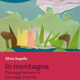 Silvia Segalla "In montagna"