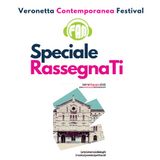 86 RassegnaTi Speciale - Veronetta Contemporanea Festival