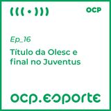 Título da Olesc e final no Juventus