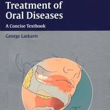 Treatment of Oral Diseases: A Concise Textbook