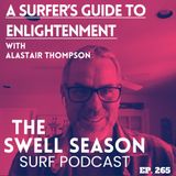 A Surfer's Guide to Enlightenment with Alastair Thompson