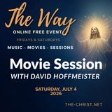 The Way, Online Weekend Retreat - Intuition, Music, and Awakening - Saturday Movie Session with David Hoffmeister