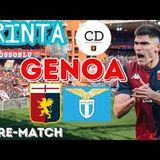 Grinta GENOA per battere una big: al FERRARIS la LAZIO cerca l'Europa. MIRETTI campionato finito?