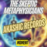 Akashic Records - Metaphysical Moment