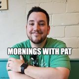 Mornings with Pat 4-1-20