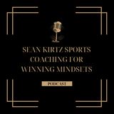 Sean Kirtz Sports Coaching for Winning Mindsets