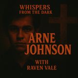 Whispers from the Dark: The Arne Johnson Case – ”Demon Made Me Do It” Exorcism Murder & True Crime Horror