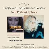 Adaptability is the Key to Resilience W/ Niki Norlock