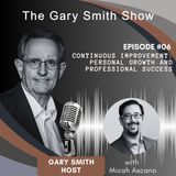 Continuous Improvement Personal Growth and Professional Success with Micah Ascando | E06