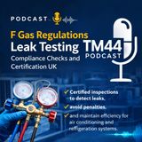 F Gas Regulations Leak Testing Compliance Checks and Certification UK