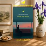 #250 - "Corpi, case, anime" di Maurizio Gavinelli