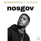 nosgov Biography Flash: Rapper Joins Party Boy Tour for Berlin and Cologne European Dates