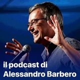 La genesi de "Il podcast di Alessandro Barbero"