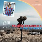 Ep.5️⃣ Palermo 0-4 Catania - Il GOL di TONGA 🇹🇴