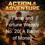 Fame and Fortune Weekly No 20 A Barrel of Money - Frank Tousey