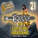 Audiolibro Conan il barbaro 22- L Ora del dragone 21 - Robert E. Howard