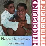 Naderi e le ossessioni dei bambini - Daily da Venezia 80 #8