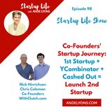 Co-Founders' Startup Journey: 1st Startup + YCombinator + Cashed Out = Launch 2nd Startup