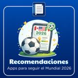 Apps para seguir el Mundial 2026