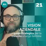 Vision aziendale spiegata semplice