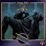 Issue 032: Who Is Luke Skywalker?
