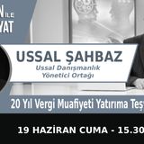 "20 Yıl Vergi Muafiyeti Yatırıma Teşvik Olur mu?" | Bölüm590