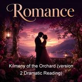Kilmeny of the Orchard version 2 Dramatic Reading - Lucy Maud Montgomery