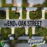 The End of Oak Street Spoilers Review