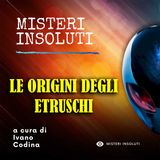 Le origini degli Etruschi