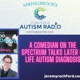 A Comedian on the Spectrum Talks Later in Life Autism Diagnosis