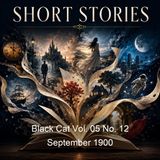 Black Cat Vol 05 No 12 September 1900 - Various