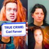 The Murder Of Cari Farver True Crime Documentary