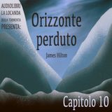 Audiolibro Orizzonte Perduto - Capitolo 10