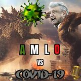 E1 T3 AMLO vs COVID #DistopicaTemporada