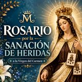 Rosario de Sanación: Cura las Heridas del Corazón y el Alma