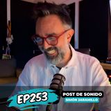 EP253: POST DE SONIDO  DE CALI PAL MUNDO con Simón Jaramillo