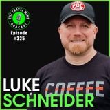 Luke Schneider fueling business and growth Ep 325
