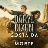 The Walking Dead Daryl Dixon: Season 3 Episode 1: Costa Da Morte