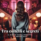 Tra coltelli e segreti: il giallo (quasi) perfetto di Knives Out