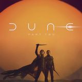 Special Report: Dune Part Two (2024)