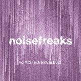 noisefreaks (vol#12 - extremEast.02)