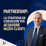 Partnership: la strategia da conoscere per acquisire nuovi clienti