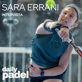 Sara Errani: "Mi piace e mi diverte, ma anche per un tennista non è così facile"
