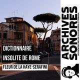 Fleur De La Haye-Serafini - Dictionnaire insolite de Rome