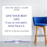 Energy Behind Being Comfortable When Uncomfortable. Call In and Chat With Tracy L