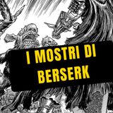 Berserk Lore # 3 - Guida ai mostri di Berserk